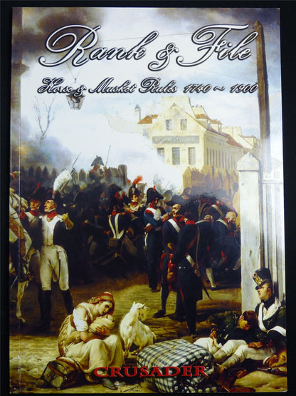 Rank & File Horses & Musket Rules 1740-1900 Miniatures Rulebook #2RX