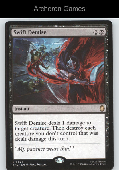 Swift Demise TMC 21 R MTG Card Commander: Teenage Mutant Ninja Turtles