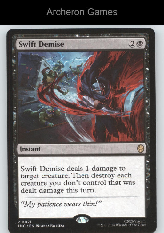 Swift Demise TMC 21 R MTG Card Commander: Teenage Mutant Ninja Turtles