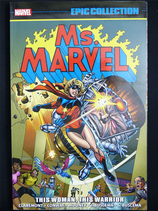 Ms. Marvel: This Woman This Warrior - Epic Collection Volume 1 - Marvel Graphic Softback #334
