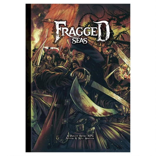 Fragged Seas - Fragged Empire - Roleplay Hardback