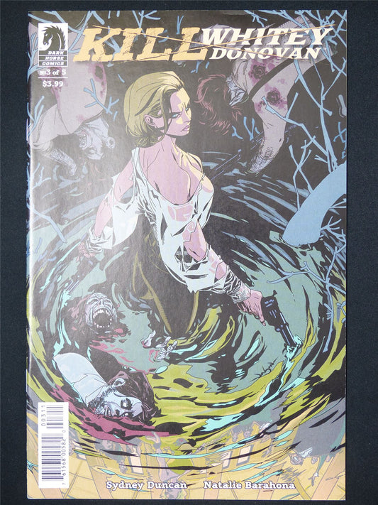 KILL Whitey Donovan #3 - B&B Dark Horse Comic #8CZ