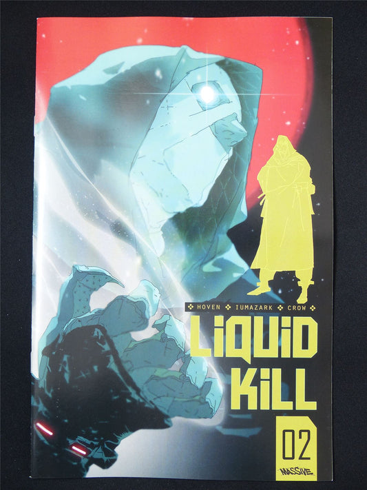 LIQUID Kill #2 Cvr B - B&B Nov 2024 Massive Comic #4NH