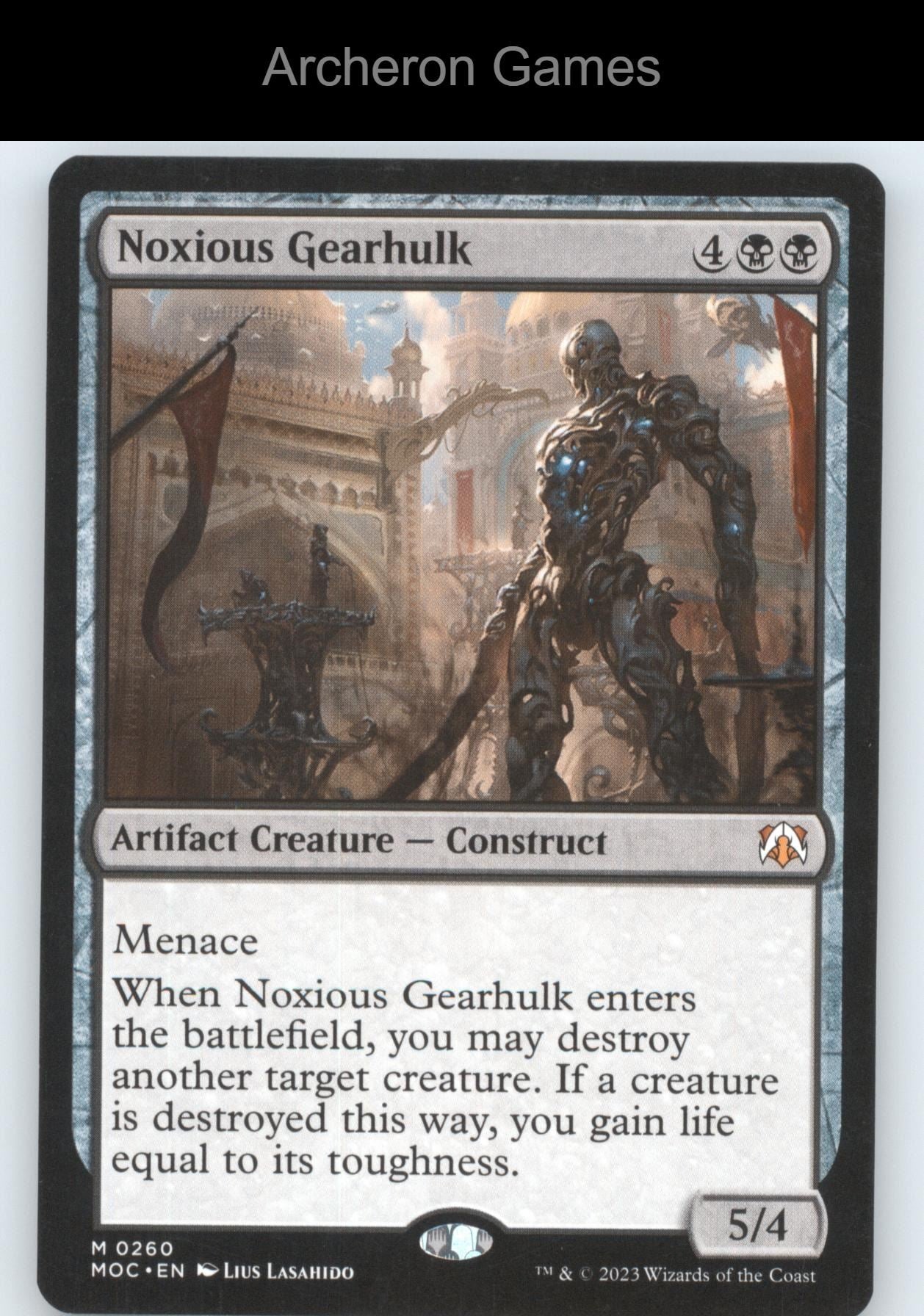 Noxious Gearhulk 260 Mythic MTG Card Commander: March of the Machine
