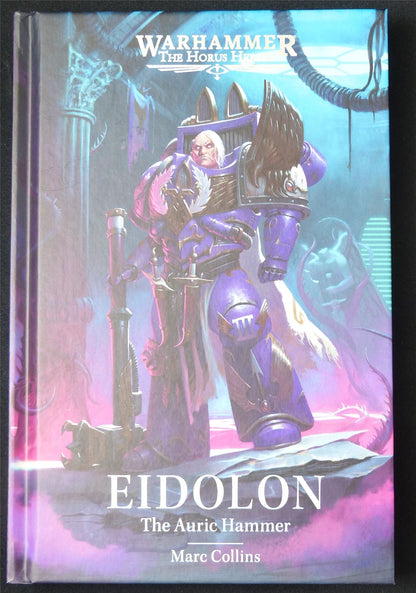 Eidolon: The Auric Hammer by Marc Collins - Warhammer Novel Hardback #SH