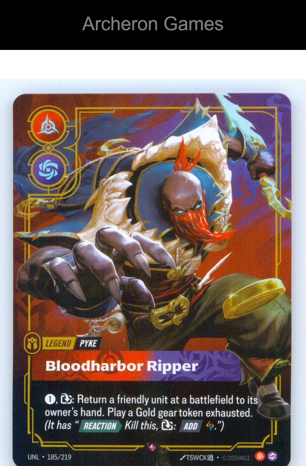 Pyke - Bloodharbor Ripper UNL 185/219 R Unleashed Riftbound Card