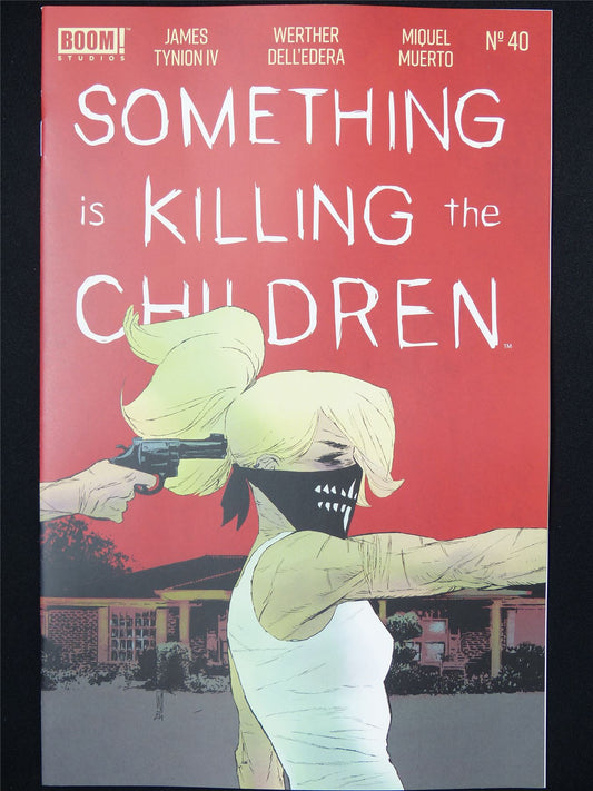 SOMETHING is Killing the Children #40 - B&B Aug 2024 Boom! Comic #XJ