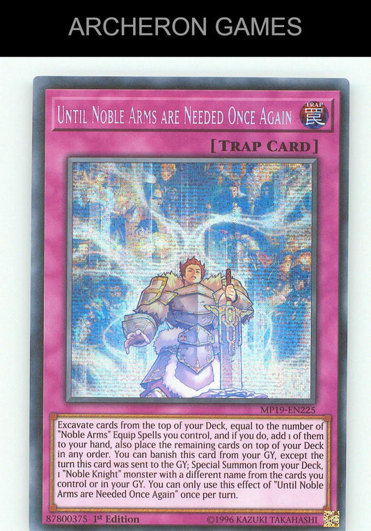 Until Noble Arms are Needed Once Again SEC YUGIOH Card
