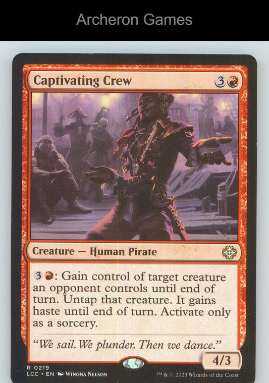 Captivating Crew LCC 219 R MTG Card NM/EX+