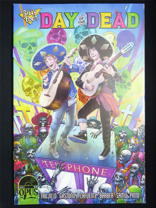 BILL & Ted's Day of the Dead #1 - Opus Comic #6RN