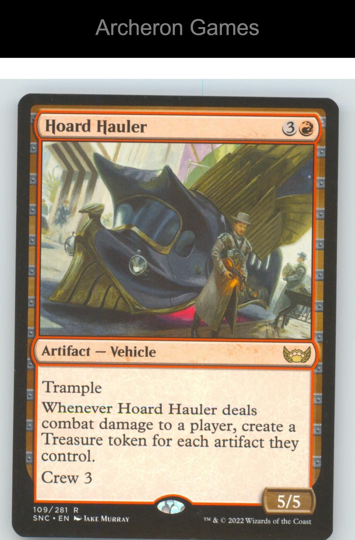 Hoard Hauler SNC 109 R MTG Card NM/EX+