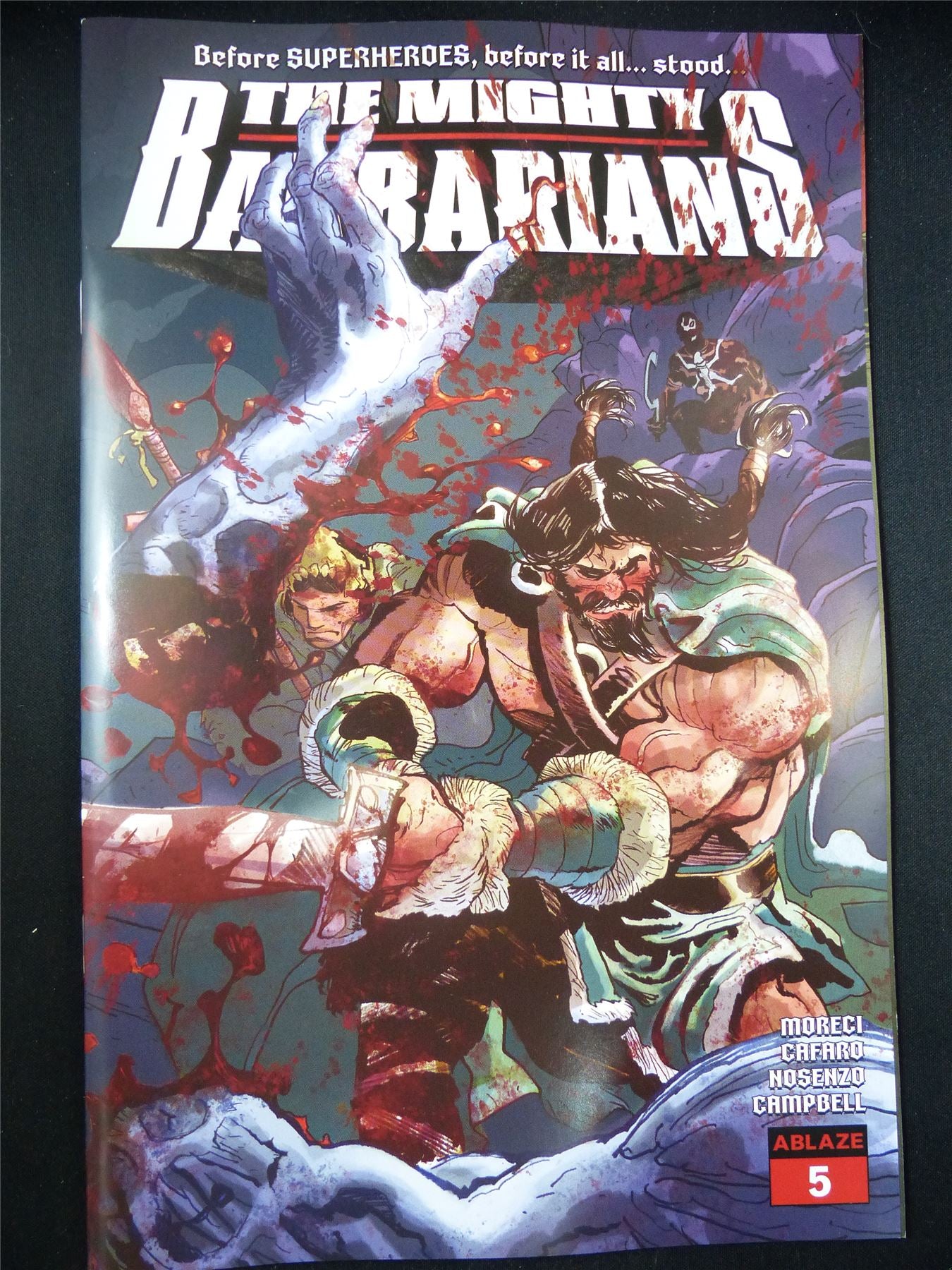 The MIGHTY Barbarians #5 Cvr C - Aug 2023 Ablaze Comic #3I8
