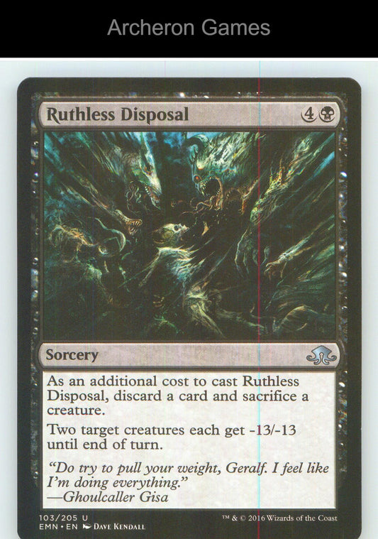 Ruthless Disposal EMN 103 UC MTG Card NM/EX+