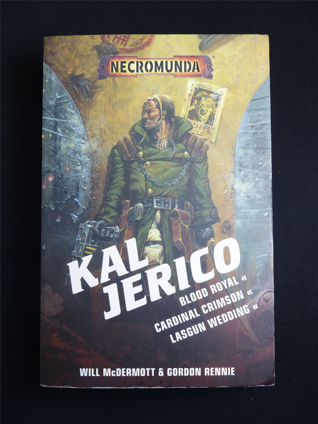 Kal Jerico by Will Mcdermott & Gordon Rennie - Warhammer Necromunda Novel softback #4MF