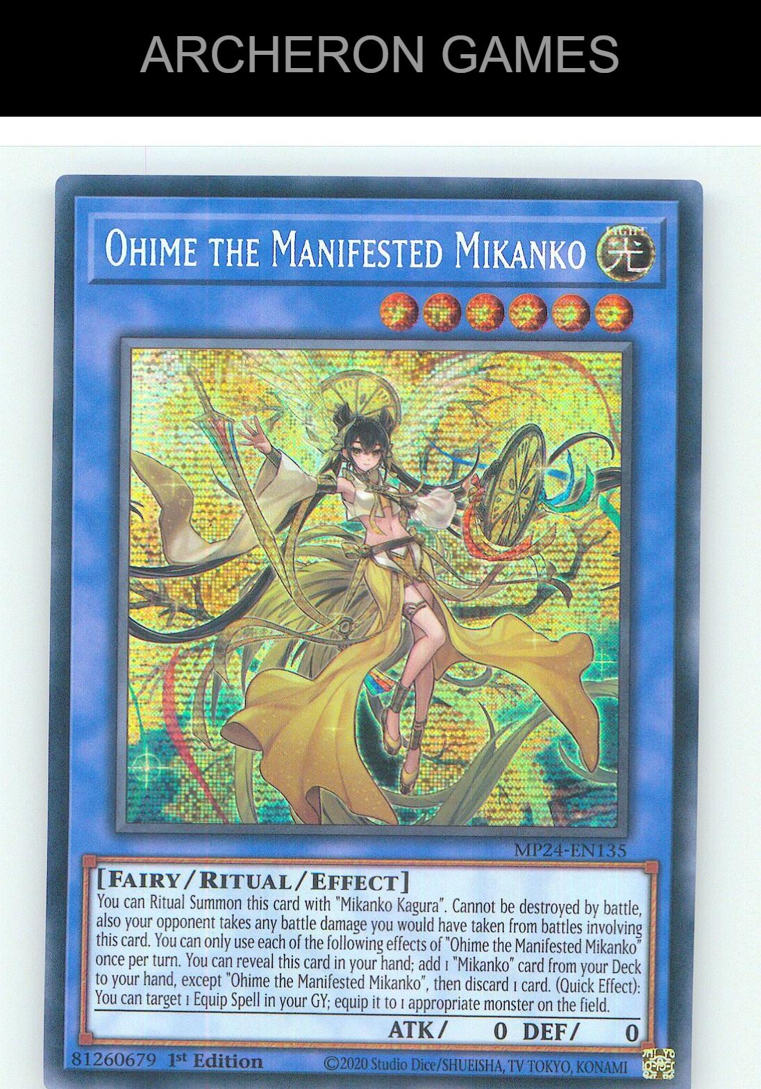 Ohime the Manifested Mikanko Prismatic Secret Rare YUGIOH Card 1st Edition