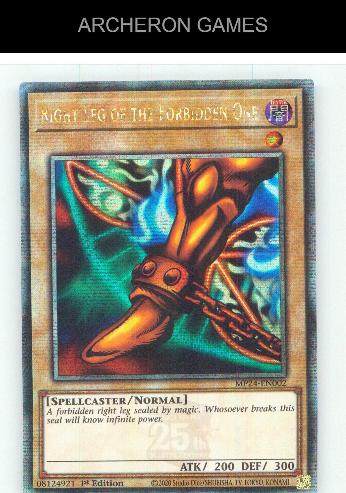 Right Leg of the Forbidden One (Quarter Century Secret Rare) YUGIOH 1st Edition