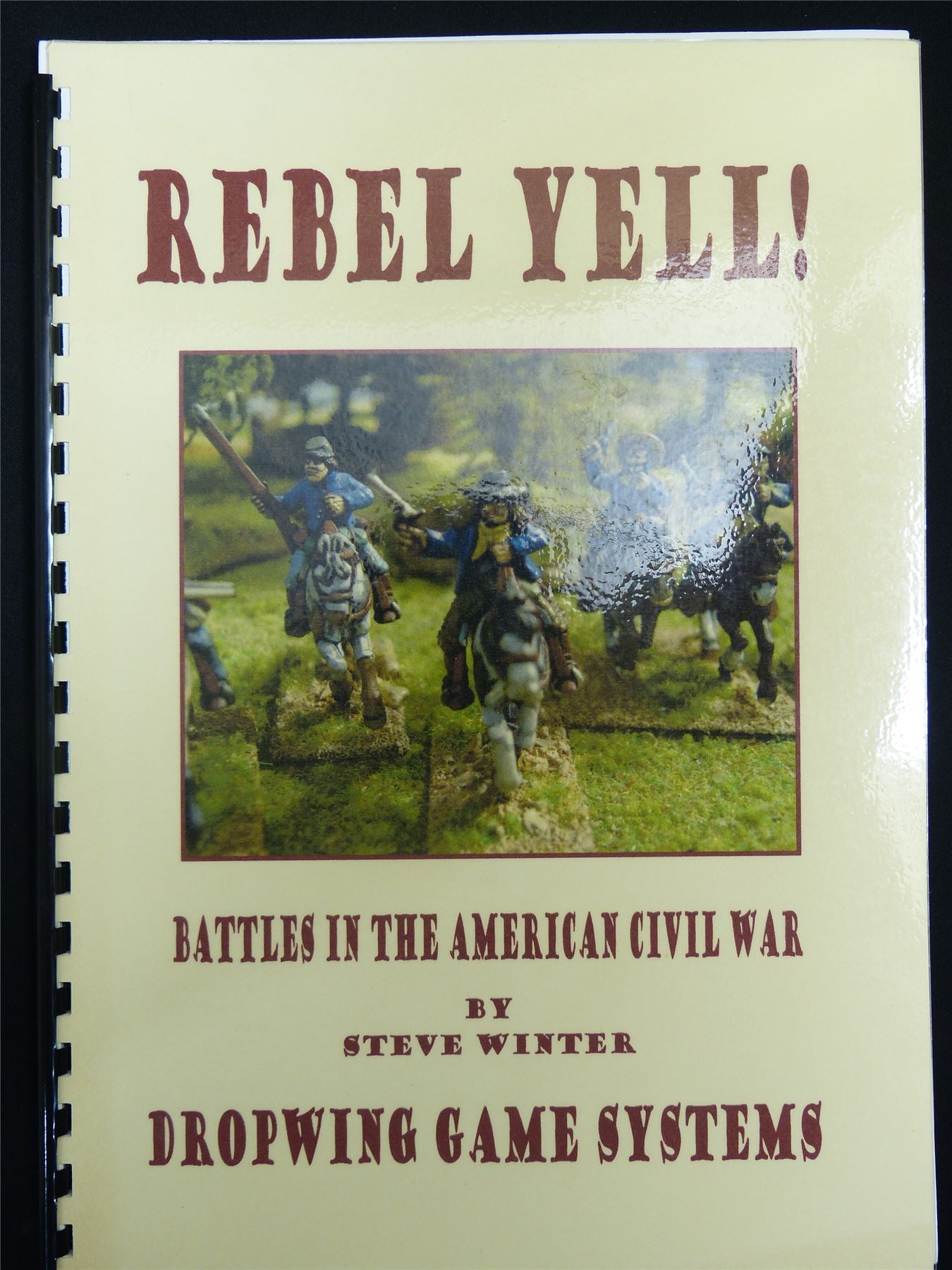 Rebel yell! Battles in the American Civil War -  Miniatures Rulebook #2SP