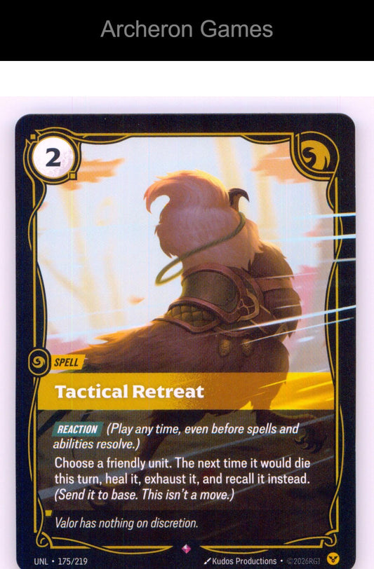 Tactical Retreat UNL 175/219 R Unleashed Riftbound Card