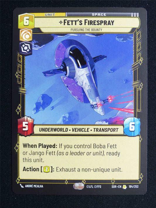 Fett's Firespray 184/252 - Star Wars Unlimited Card #3UO