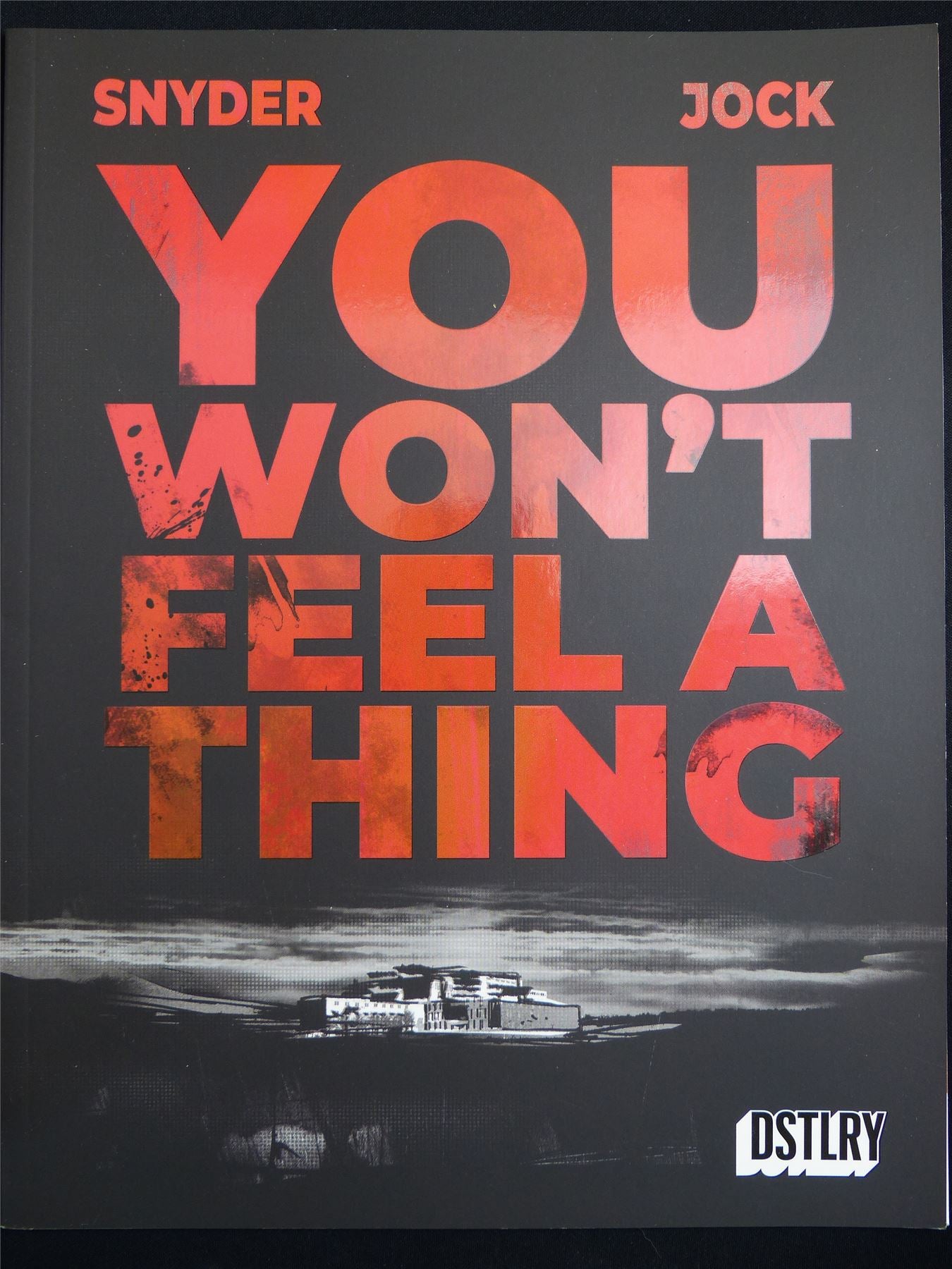 You Won't Feel A Thing #1 Cvr A - DSTLRY Comic Magazine #3O0