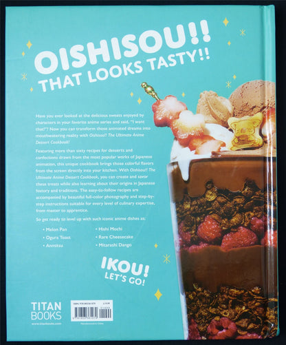 Oishisou!! The Ultimate Anime Dessert Cookbook - Titan Gift Book Hardback #M9