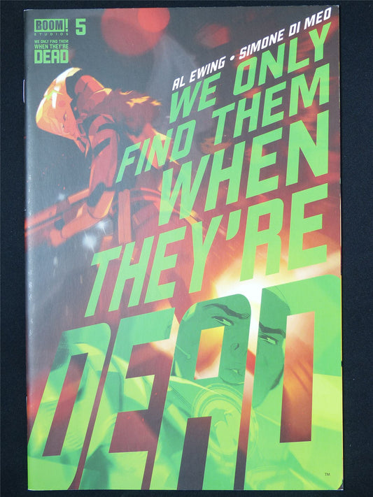 WE Only Find Them When They're Dead #5 - B&B Boom! Comic #8LO
