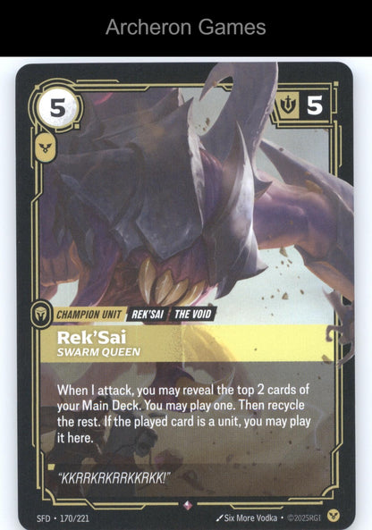 Rek'Sai - Swarm Queen SFD 170/221 R  Card Spiritforged