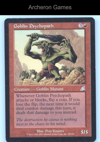 Goblin Psychopath 95 UC MTG Card Scourge