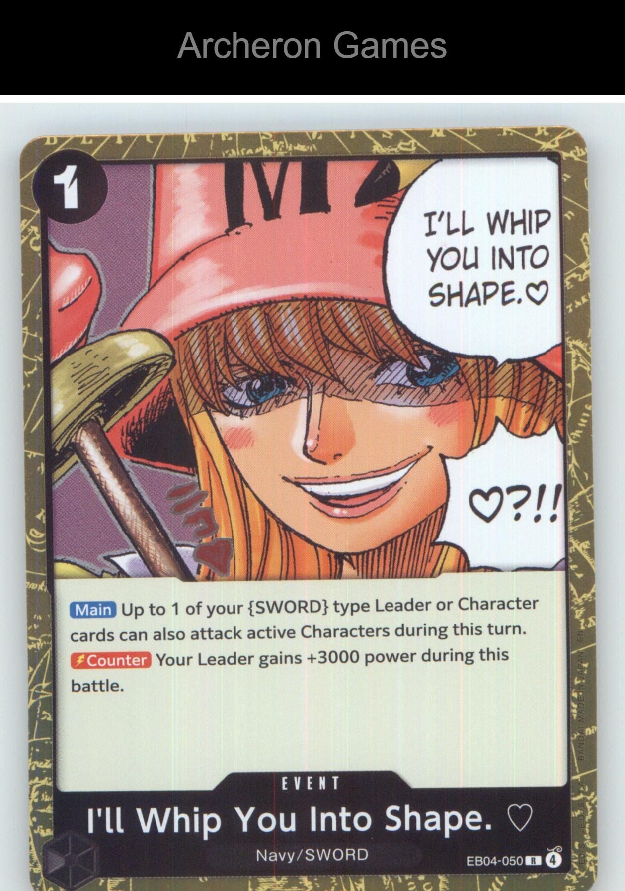 I'll Whip You Into Shape. EB04-050 One Piece Card NM/EX+ Foil