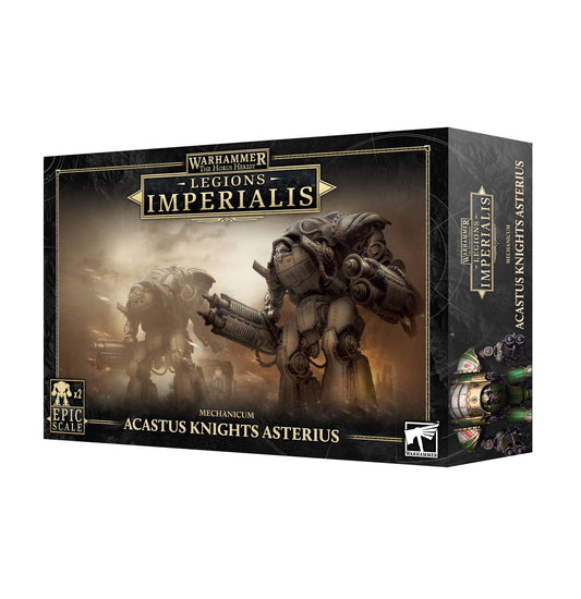 Acastus Knights Asterius - Mechanicum - Warhammer Legions Imperialis - Available from 29/04/25