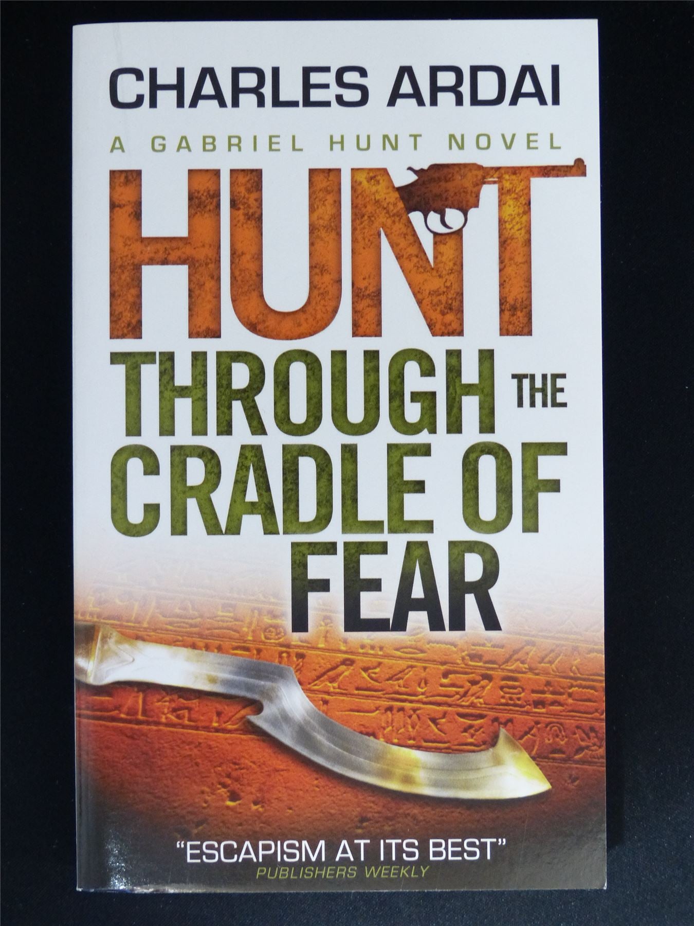 A Gabriel Hunt Novel: Through The Cradle of Fear - Titan Novel Softback #NY