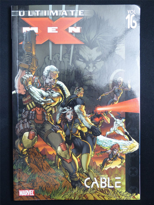 Ultimate X-Men vol 16: Cable - Marvel Graphic Softback #2W6