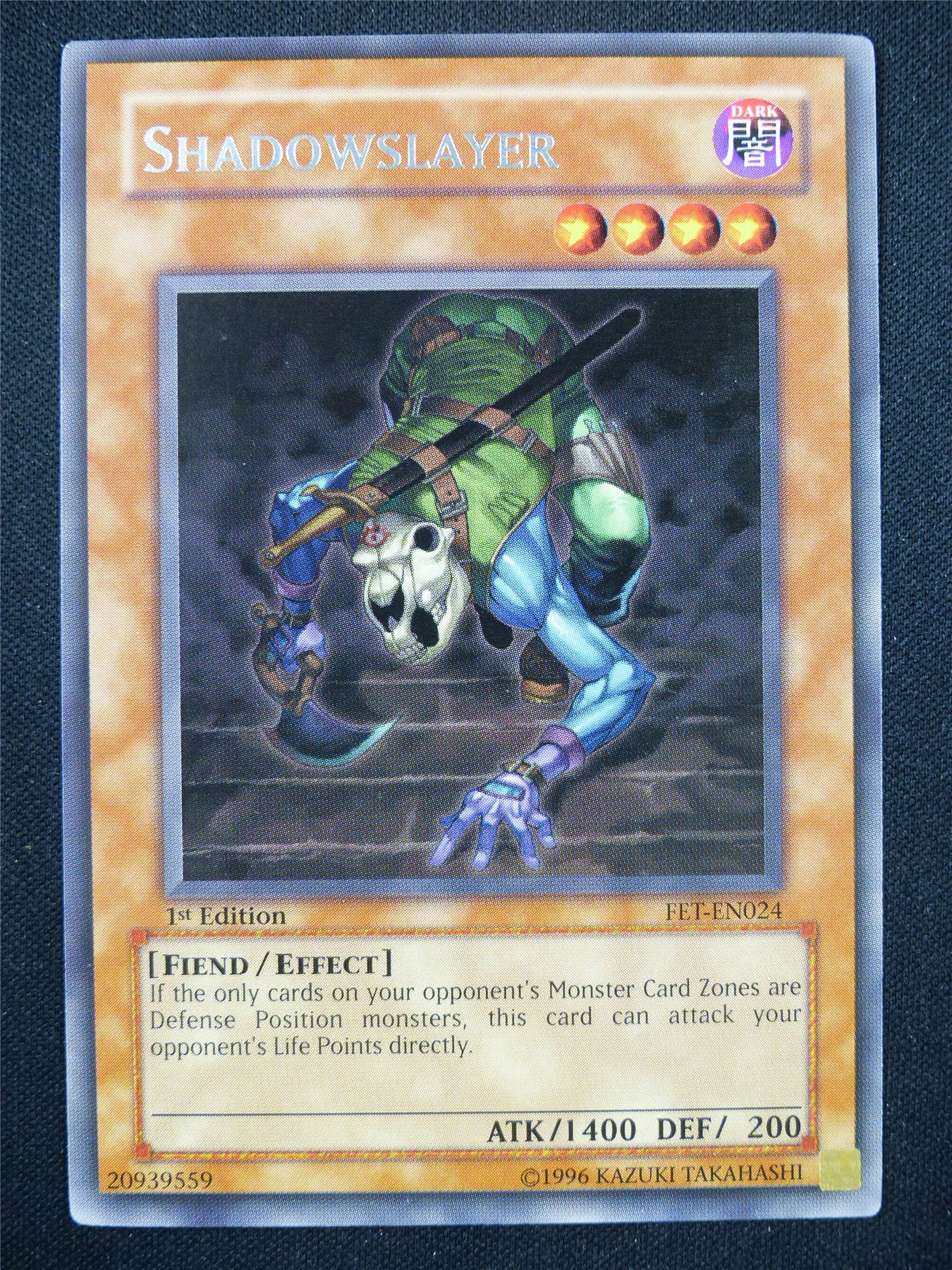 Shadowslayer FET Rare - 1st ed Yugioh Card #112