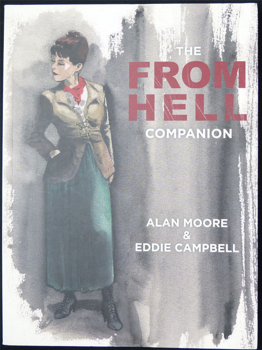 The From Hell Companion by Alan Moore - Knockabout Graphic Softback #29H