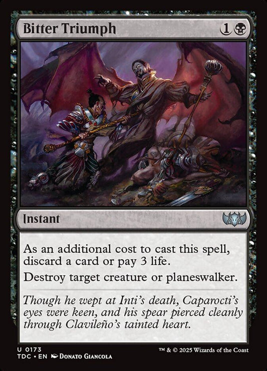 Bitter Triumph - Tarkir: Dragonstorm Commander tdc
