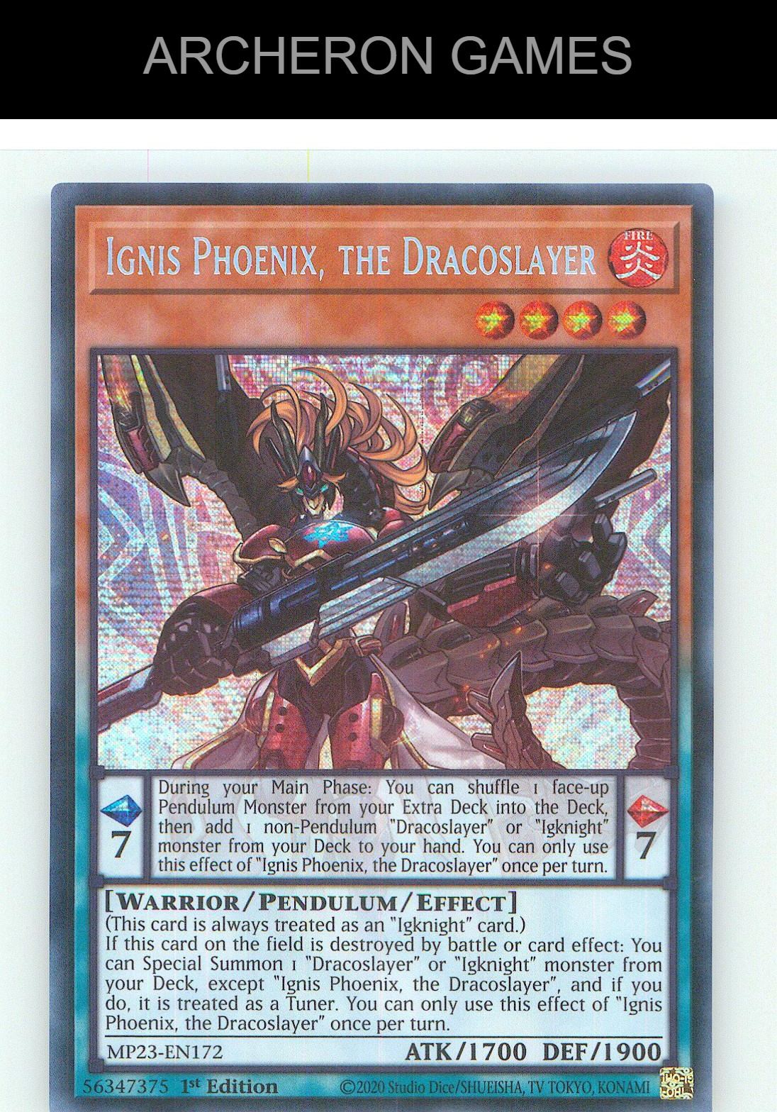 Ignis Phoenix, the Dracoslayer Prismatic Secret Rare YUGIOH Card 1st Edition