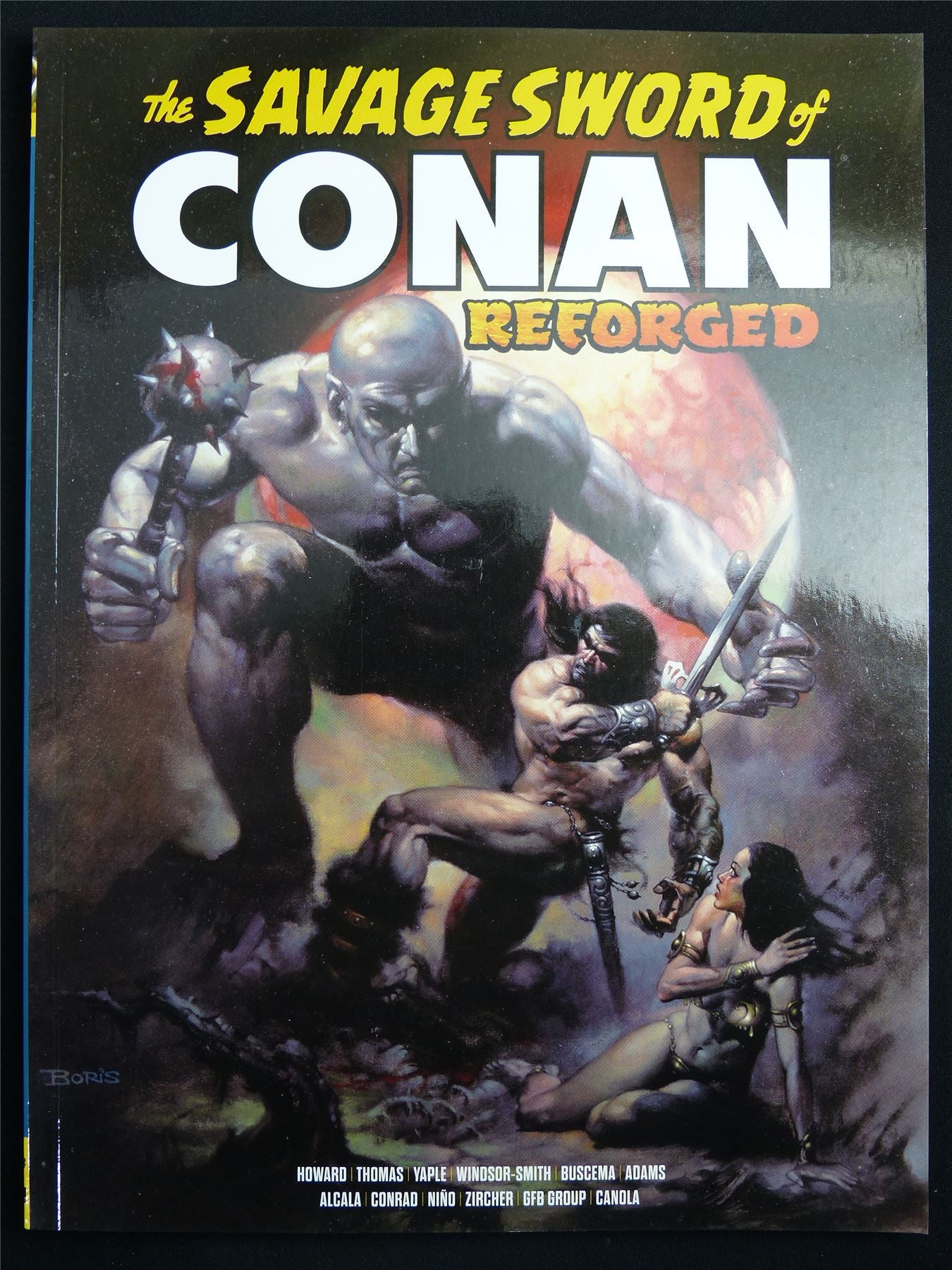 The Savage Sword of Conan Reforged - Titan Graphic Softback #21S