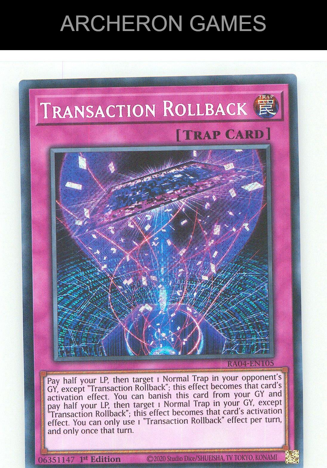 Transaction Rollback Prismatic Secret Rare YUGIOH Card 1st Edition