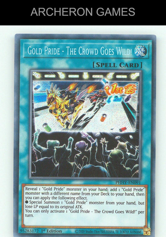 Gold Pride - The Crowd Goes Wild! SEC YUGIOH Card