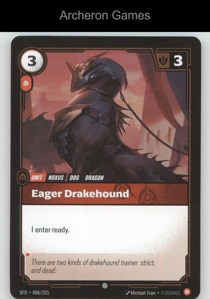 Eager Drakehound SFD 006/221 C  Card Spiritforged