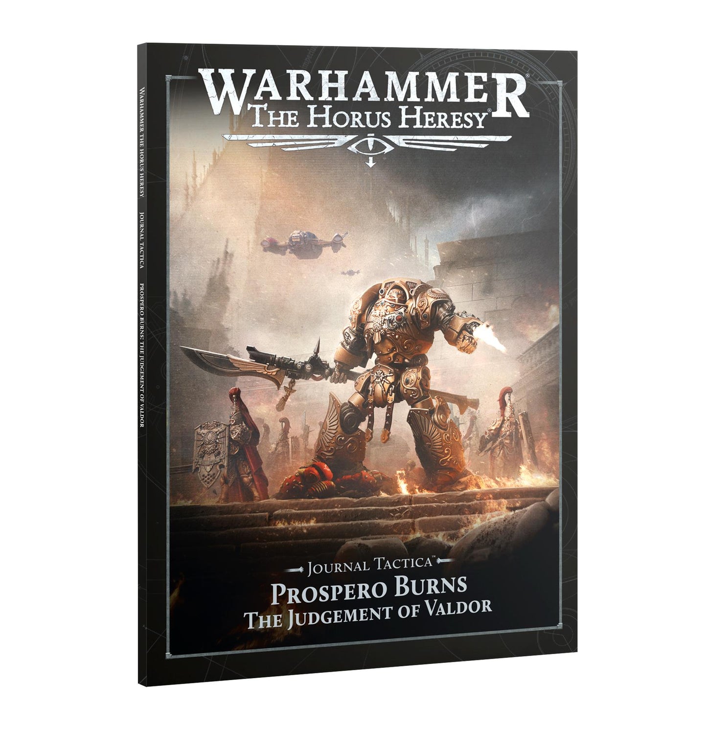 Prospero Burns: The Judgement of Valdor - Journal Tactica - Warhammer: Horus Heresy - Available from  12/09/2026
