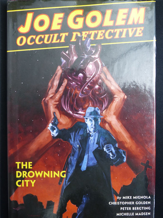 Joe Golem Occult Detective: The Drowning City - Dark Horse Graphic Hardback #2VN