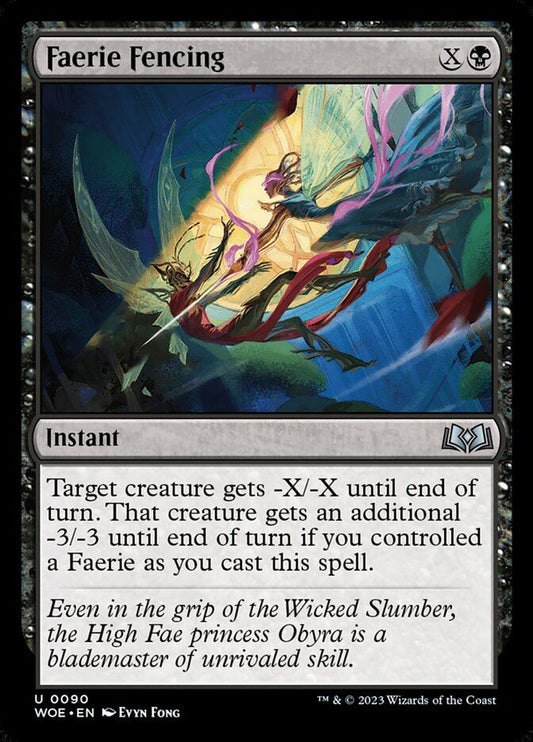 Faerie Fencing - Wilds of Eldraine woe