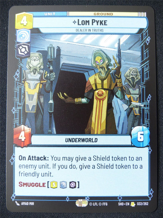 Lom Pyke 032/262 - Star Wars Unlimited Card #10X