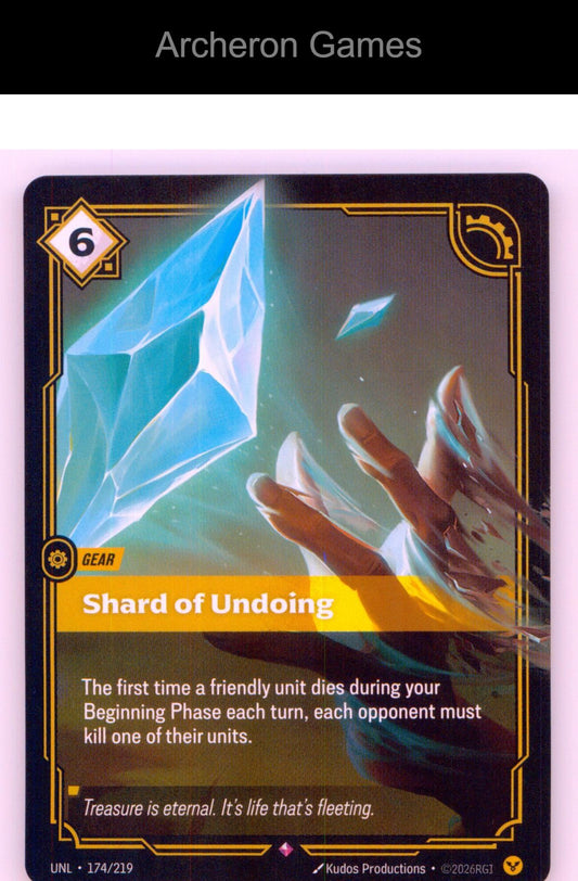 Shard of Undoing UNL 174/219 R Unleashed Riftbound Card