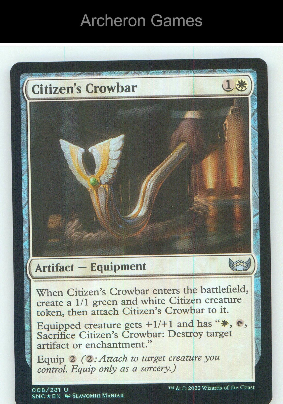 Citizen's Crowbar SNC 8 UC MTG Card NM/EX+ Foil