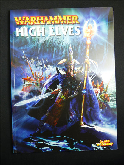 Warhammer Armies: High Elves 6th Edition Softback 2001 - Warhammer Old World #1H5
