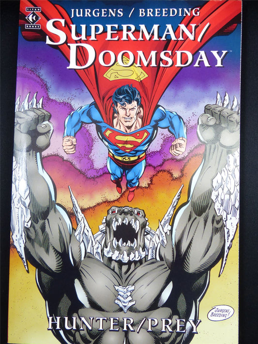 SUPERMAN: Doomsday Hunter Prey - DC Graphic Softback #28O