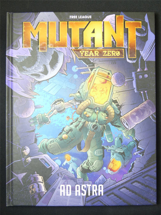 Mutant Year Zero: Ad Astra - Roleplay Book Hardback #17I