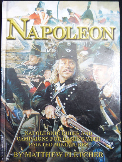 Napoleon Miniatures Rules by Matthew Fletcher - Rulebook Hardback #1WA